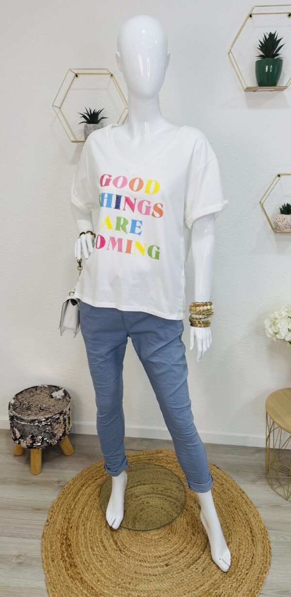 T-shirt Good Things Are Coming – Image 2